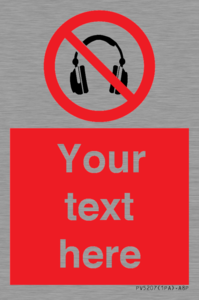 Custom No Headphones Sign